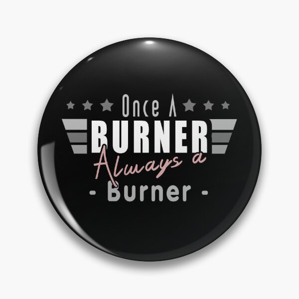 Item preview, Once A Burner, Always A Burner - Burning Man Inspired designed and sold by Tatzki-Design.