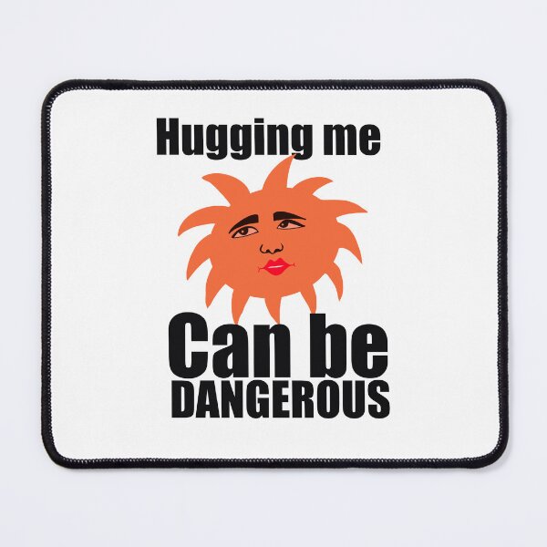 Item preview, Hugging me can be dangerous designed and sold by papaipapai198.