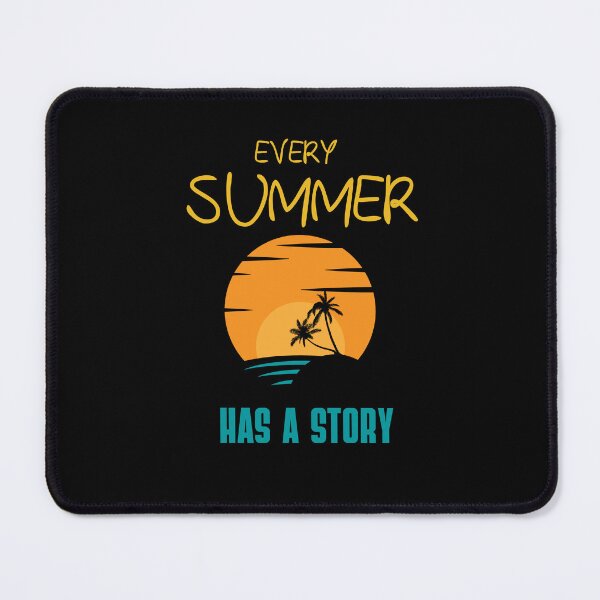 Item preview, Every summer has a story designed and sold by creative4house.