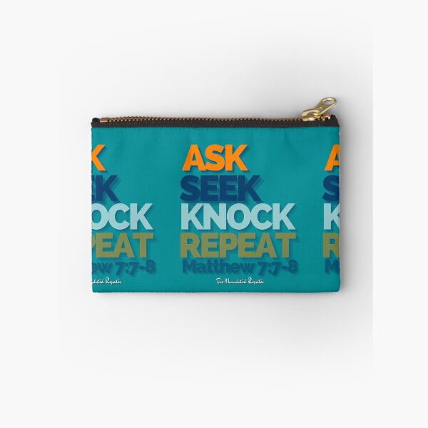 Item preview, Ask Seek, Knock Repeat - Aqua designed and sold by TheReporter1.