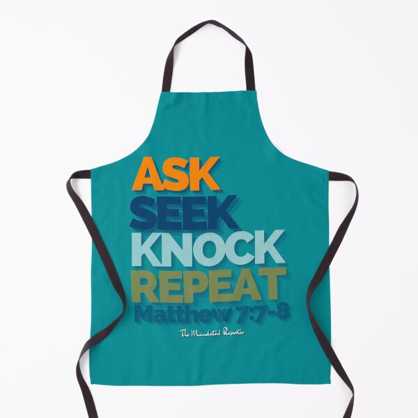 Item preview, Ask Seek, Knock Repeat - Aqua designed and sold by TheReporter1.