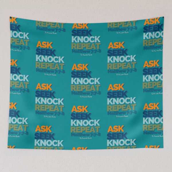 Item preview, Ask Seek, Knock Repeat - Aqua designed and sold by TheReporter1.