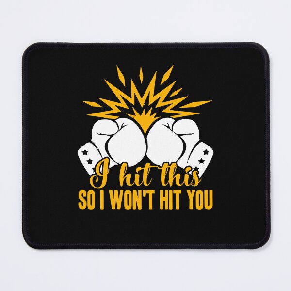 Item preview, Boxing - I Hit This So I Won't Hit You designed and sold by UnknownArtistt.