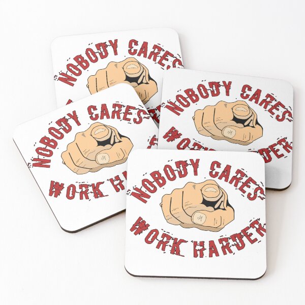Item preview, Nobody  cares work harder designed and sold by Itaxi.