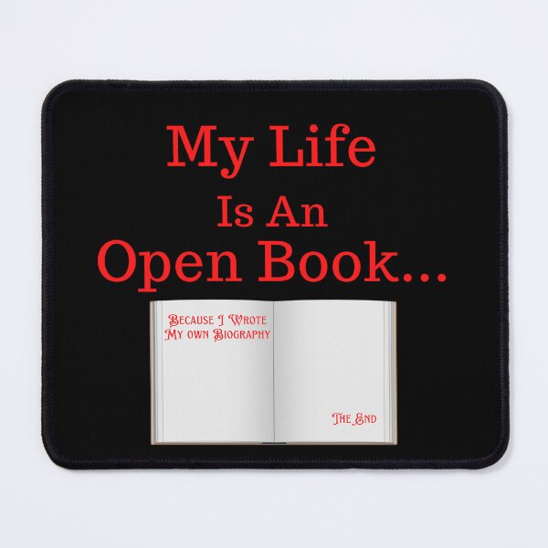 Item preview, My Life Is An Open Book Because... designed and sold by TheKnightWriter.