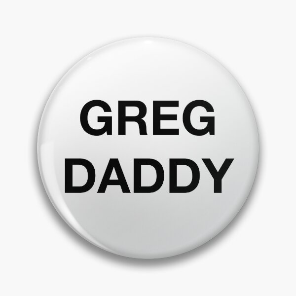 Item preview, GREG DADDY designed and sold by SprayandPray69.