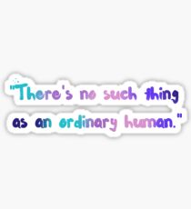 Ordinary Human Sticker
