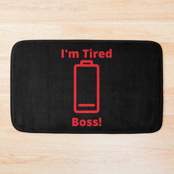 Item preview, I'm Tired Boss! designed and sold by LifeLongTees ..