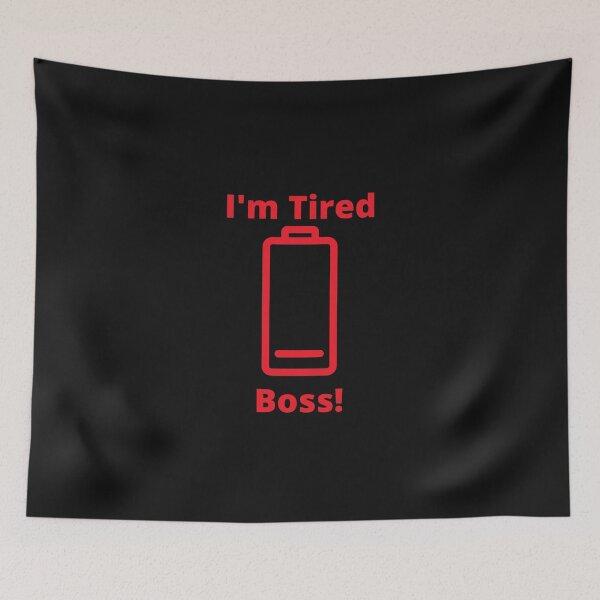 Item preview, I'm Tired Boss! designed and sold by LifeLongTees ..