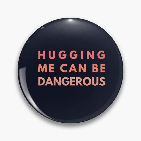 Item preview, hugging me can be dangerous designed and sold by Best Selling ⭐⭐⭐⭐⭐(9.0).