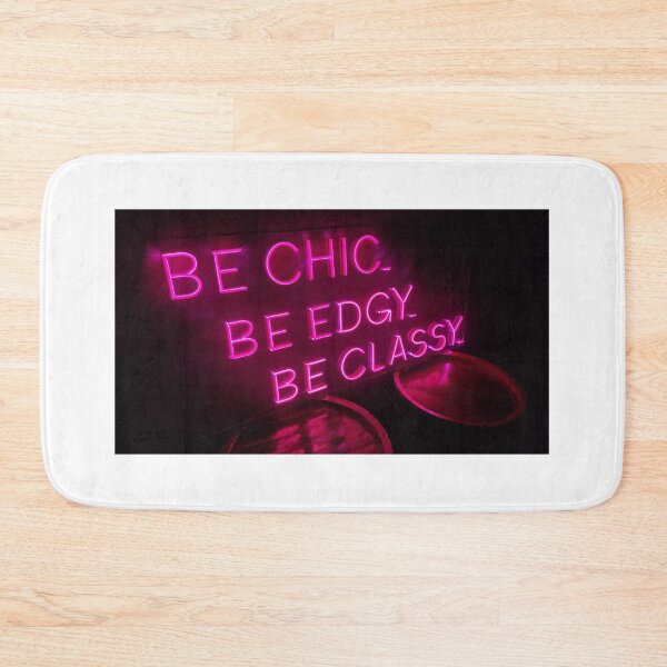 Item preview, neon sign be chick be edgy be classy designed and sold by Ivanmatrix.
