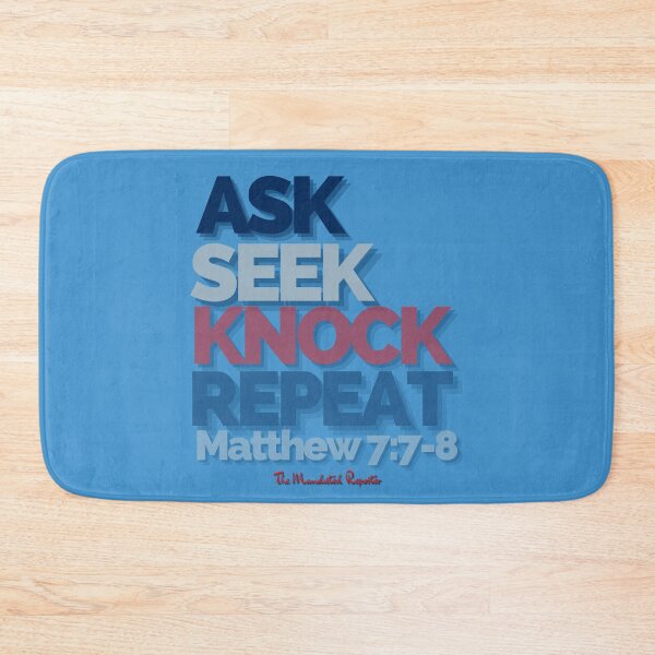 Item preview, Ask Seek, Knock Repeat - Light Blue designed and sold by TheReporter1.