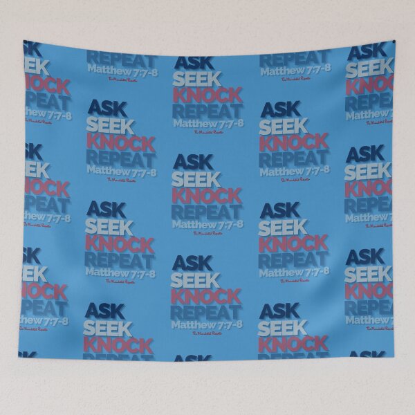 Item preview, Ask Seek, Knock Repeat - Light Blue designed and sold by TheReporter1.