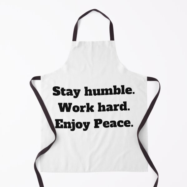 Item preview, Stay Humble. Work Hard. Enjoy Peace. designed and sold by LifeLongTees ..