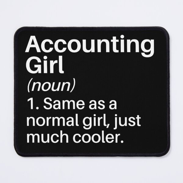 Item preview, Accounting Girl Funny Definition: Accountant Gift - CPA designed and sold by Adexyl.