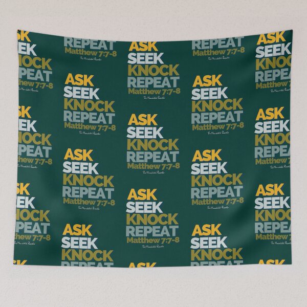 Item preview, Ask Seek, Knock Repeat - Dark Green designed and sold by TheReporter1.