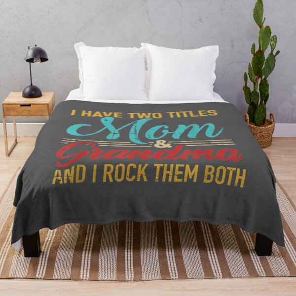 Item preview, I have two titles mom and grandma and I rock them both designed and sold by saryxyvuk.