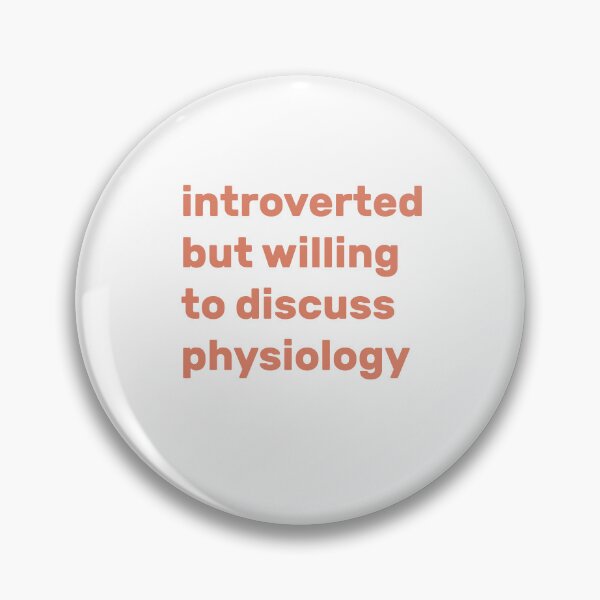 Item preview, Introverted but willing to discuss Physiology designed and sold by AdelDa19.