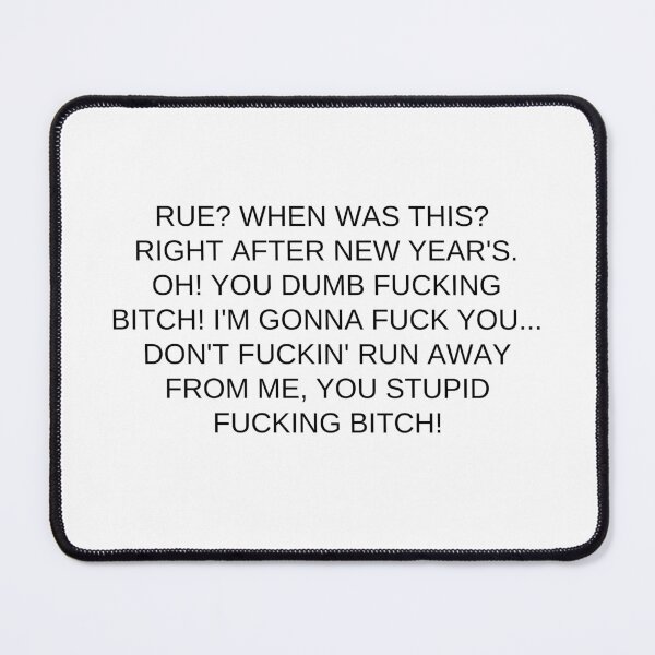 Item preview, rue when was this? euphoria quote designed and sold by bookdrunk.