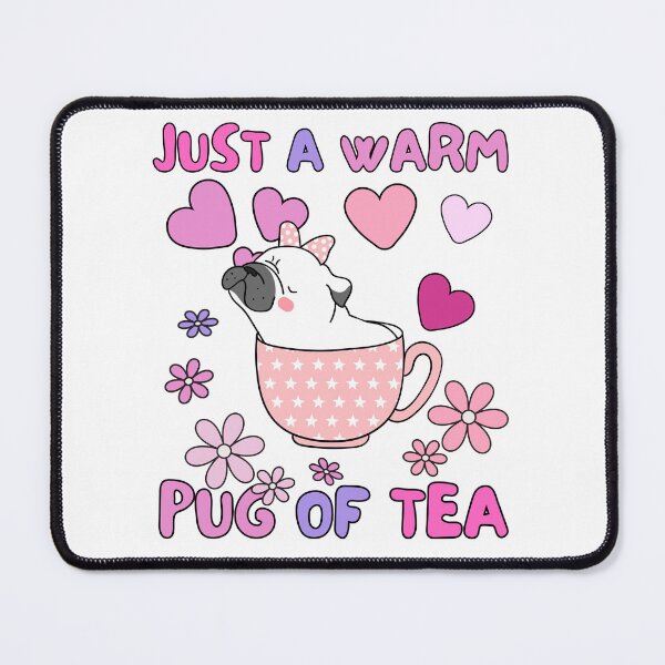 Item preview, Just a Warm Pug of Tea designed and sold by to-esu.