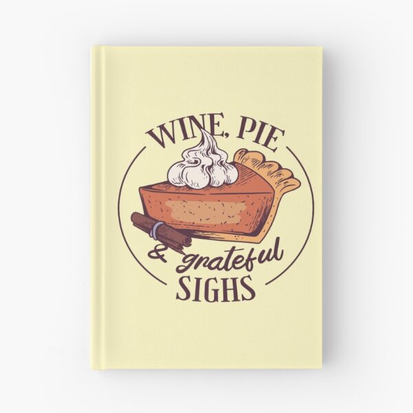 Item preview, Wine Pie And Grateful Sighs | Thanksgiving Autumn Vibes | It’s Fall Yall designed and sold by MJDezigns.