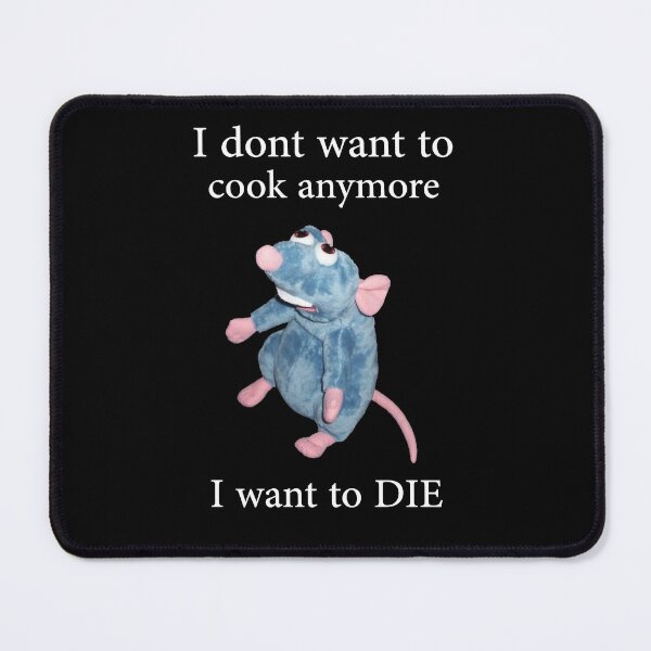 Item preview, i dont want to cook anymore i want to die designed and sold by Cute Shark.
