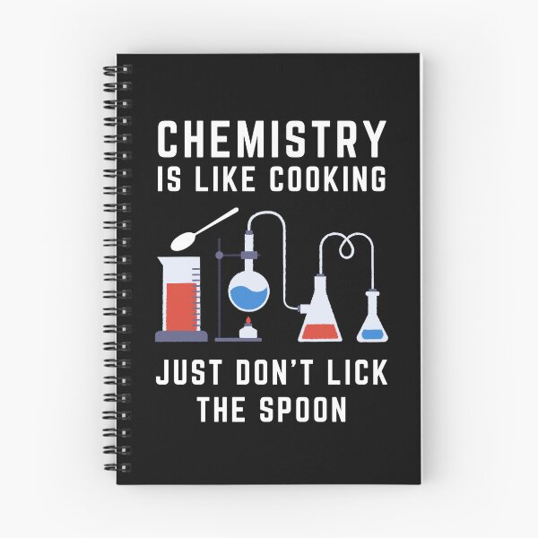 Item preview, Chemistry Is Like Cooking, Just Don't Lick The Spoon designed and sold by livegood.