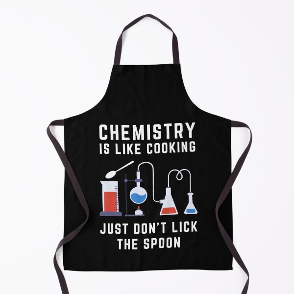 Item preview, Chemistry Is Like Cooking, Just Don't Lick The Spoon designed and sold by livegood.