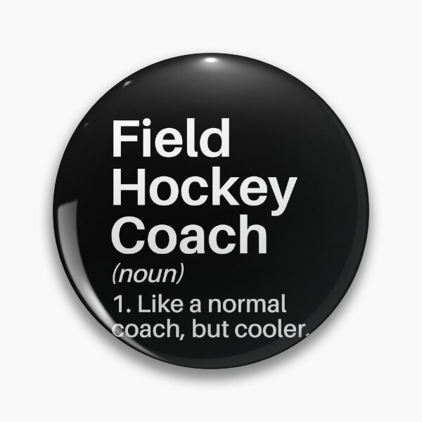 Item preview, Field Hockey Coach Funny Definition: Field Hockey Coach Gift - Field Hockey Player designed and sold by Adexyl.