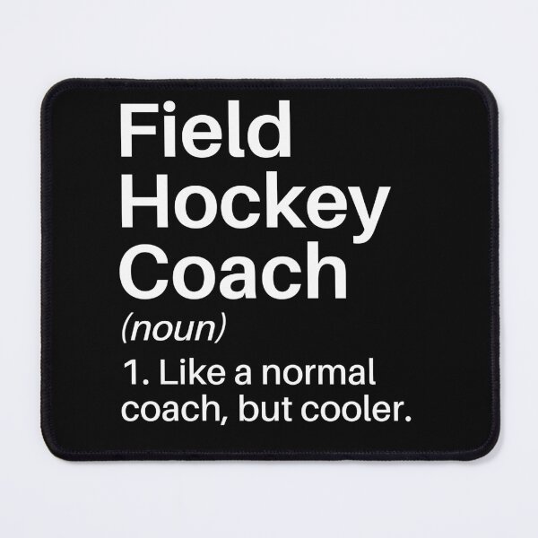 Item preview, Field Hockey Coach Funny Definition: Field Hockey Coach Gift - Field Hockey Player designed and sold by Adexyl.