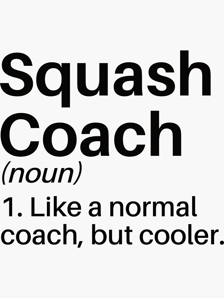 "Squash Coach Funny Definition Squash Coach Gift Squash Player