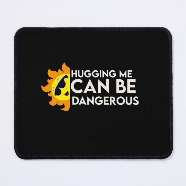 Item preview, Hugging me can be dangerous designed and sold by papaipapai198.