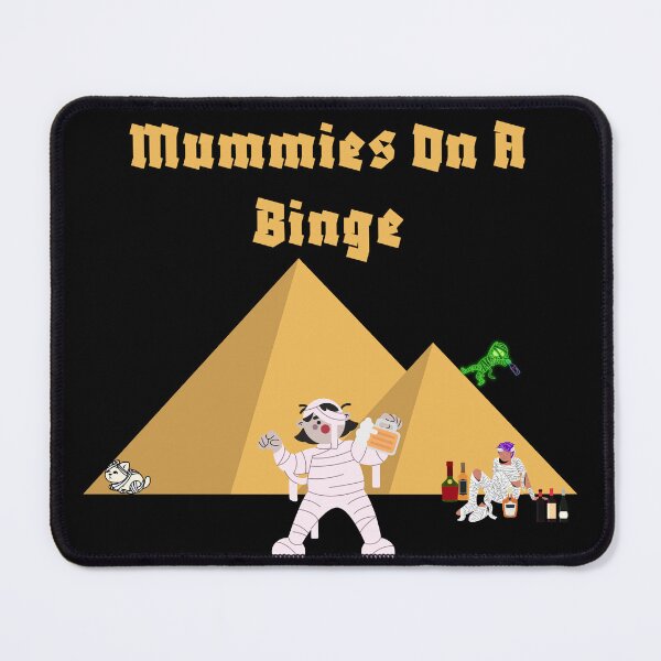 Item preview, Mummies On A Binge - MOAB designed and sold by TheKnightWriter.