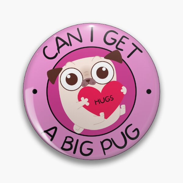 Item preview, Can I Get a Big Pug? Hugging Pug Pun PINK designed and sold by to-esu.