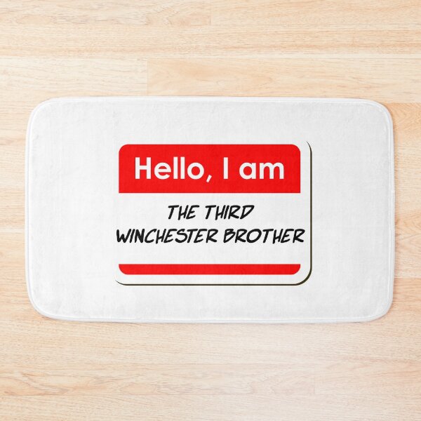 Item preview, Hello I am the Third Winchester Brother funny name tag designed and sold by ThreadlyAndCo.