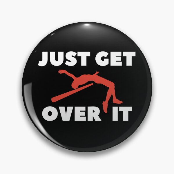 Item preview, Just Get Over IT High Jump designed and sold by livegood.