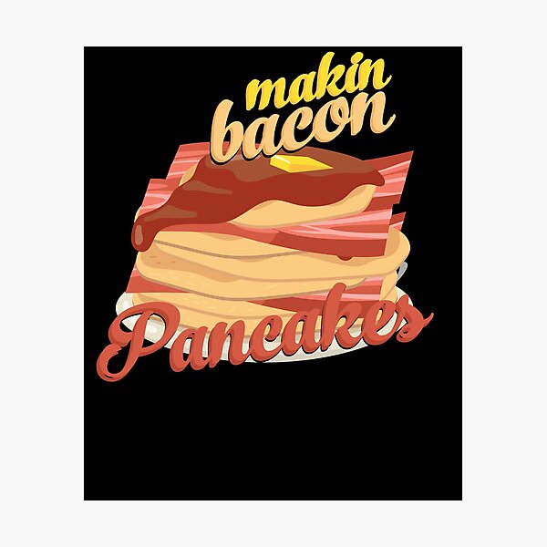 Item preview, Makin Bacon Pancakes Bacon Lover Bacon Pancakes Breakfast Gear designed and sold by DynamicDesign.