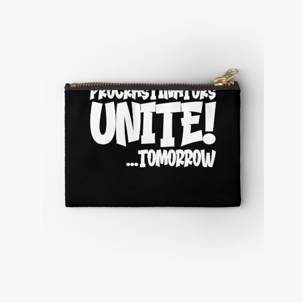 Item preview, Procrastinators Unite Tomorrow Funny Procrastination Gear designed and sold by DynamicDesign.