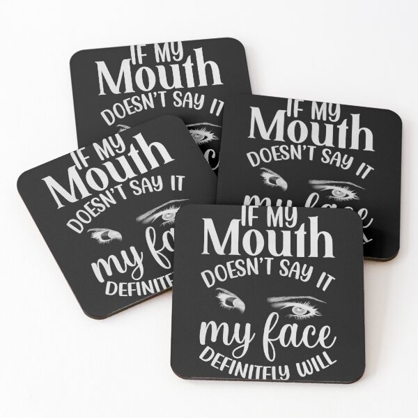 Item preview, If My Mouth Doesn't Say It designed and sold by JadeRyder.
