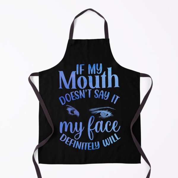 Item preview, If My Mouth Doesn't Say It designed and sold by JadeRyder.