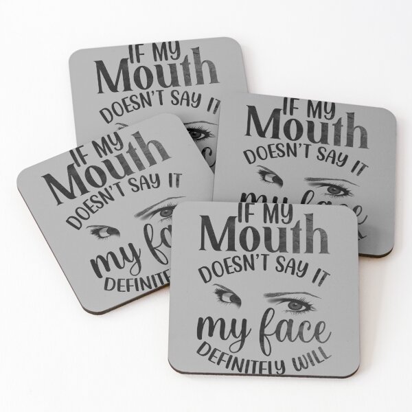 Item preview, If My Mouth Doesn't Say It designed and sold by JadeRyder.