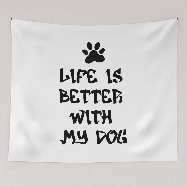 Item preview, Life Is Better With My Dog designed and sold by lunacarter.