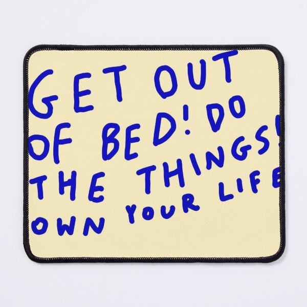 Item preview, get out of bed! do the things own your life! stickers, notebook and more... designed and sold by softivart.
