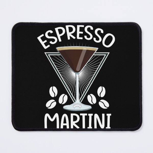 Item preview, Martini is The Best Espresso designed and sold by CreativeFlareCo.