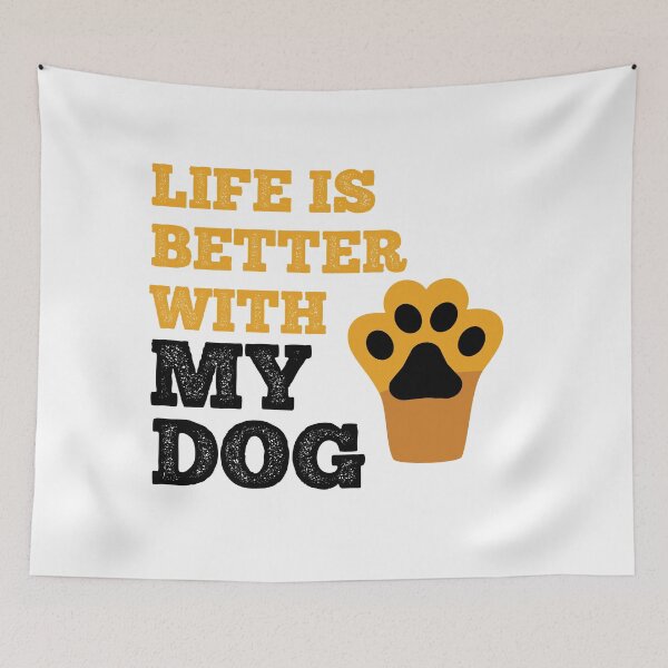 Item preview, Life Is Better With My Dog designed and sold by lunacarter.