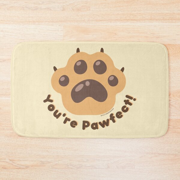 Item preview, You're Pawfect!  designed and sold by FaithDesigns23.