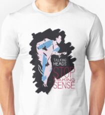Stop Making Sense Unisex T-Shirt
