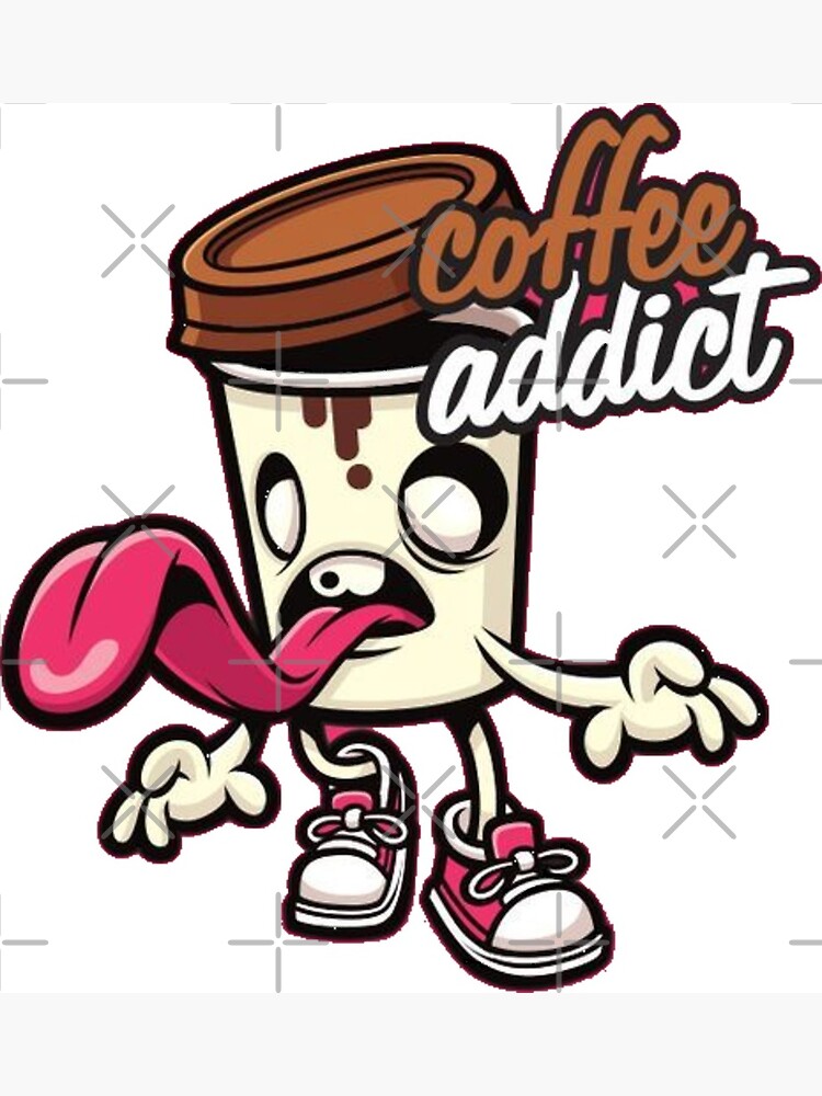 "coffee addict" Art Print for Sale by bizzleapparel Redbubble