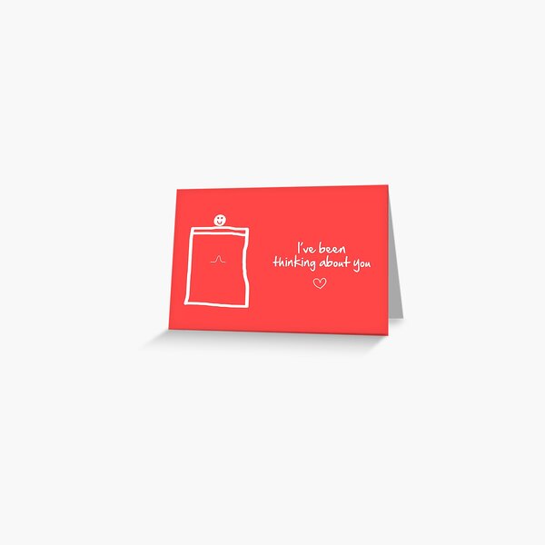 I've Been Thinking About You Greeting Card