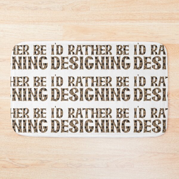 Item preview, i'd rather be designing - neutral patterned text designed and sold by thelivingrp.